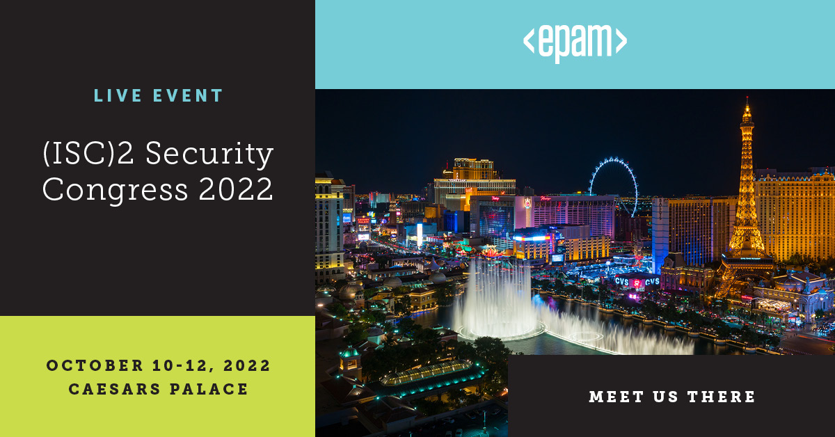 Join EPAM at (ISC)2 Security Congress 2022 EPAM