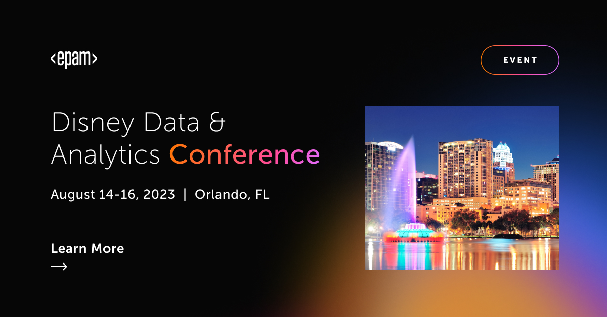 Meet EPAM Experts at the Disney Data and Analytics Conference EPAM