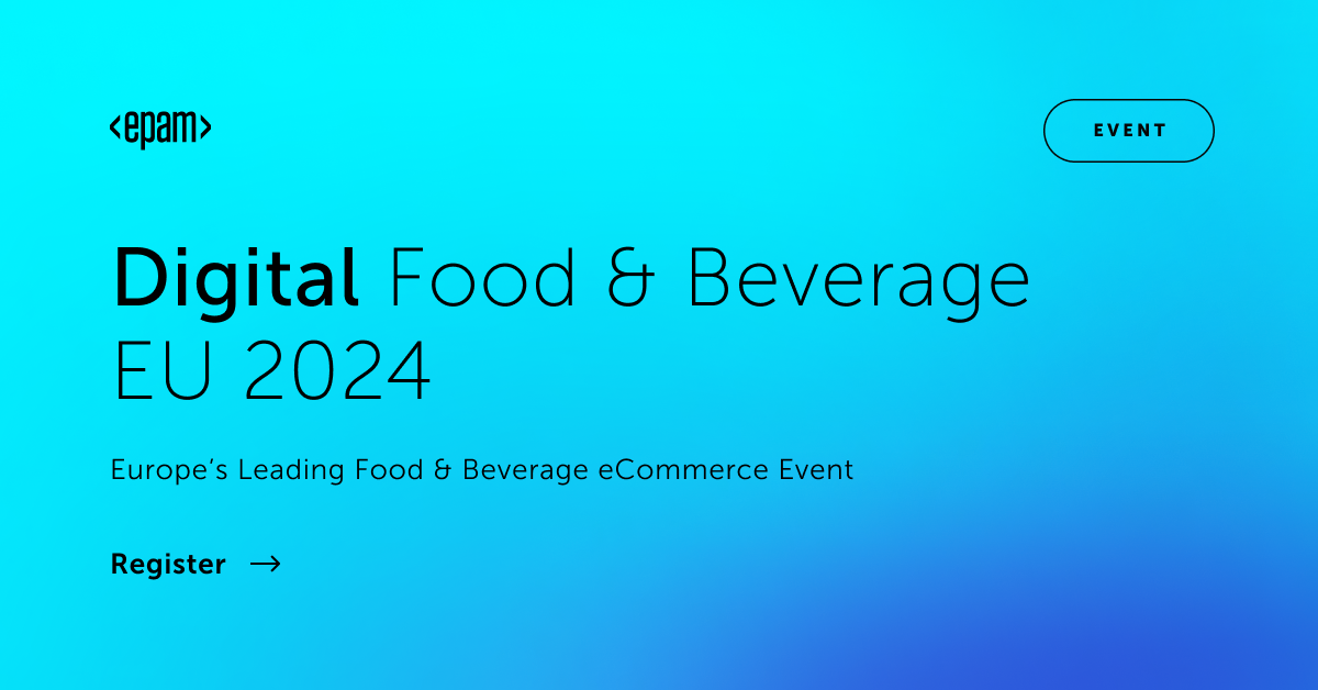 Digital Food & Beverage EU 2024 EPAM