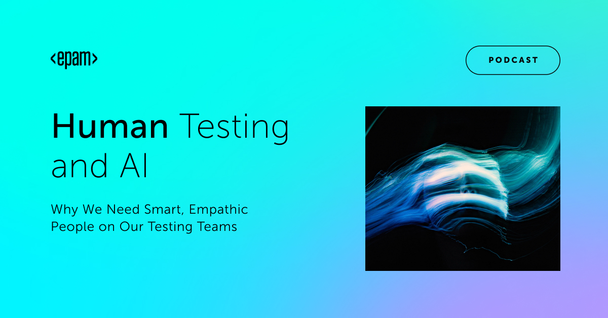 Human Testing and Generative AI | EPAM